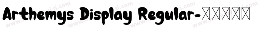 Arthemys Display Regular字体转换